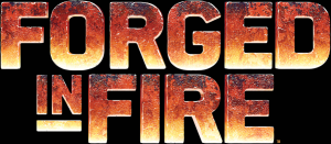 Forged in Fire